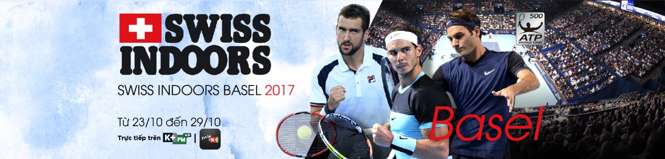 Tennis 2017 - Swiss Indoors Basel 2017