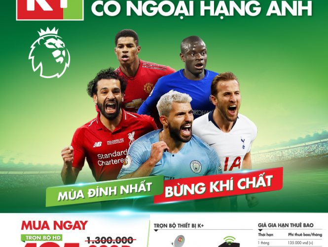 Chào Mừng Champions League Giảm Trọn Bộ K+ HD Chỉ Còn 650k